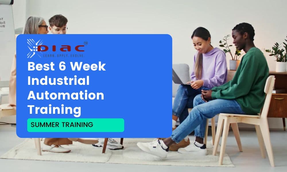 Best 6 Week Summer Industrial Automation Training with Live Project | Hands-On Learning
