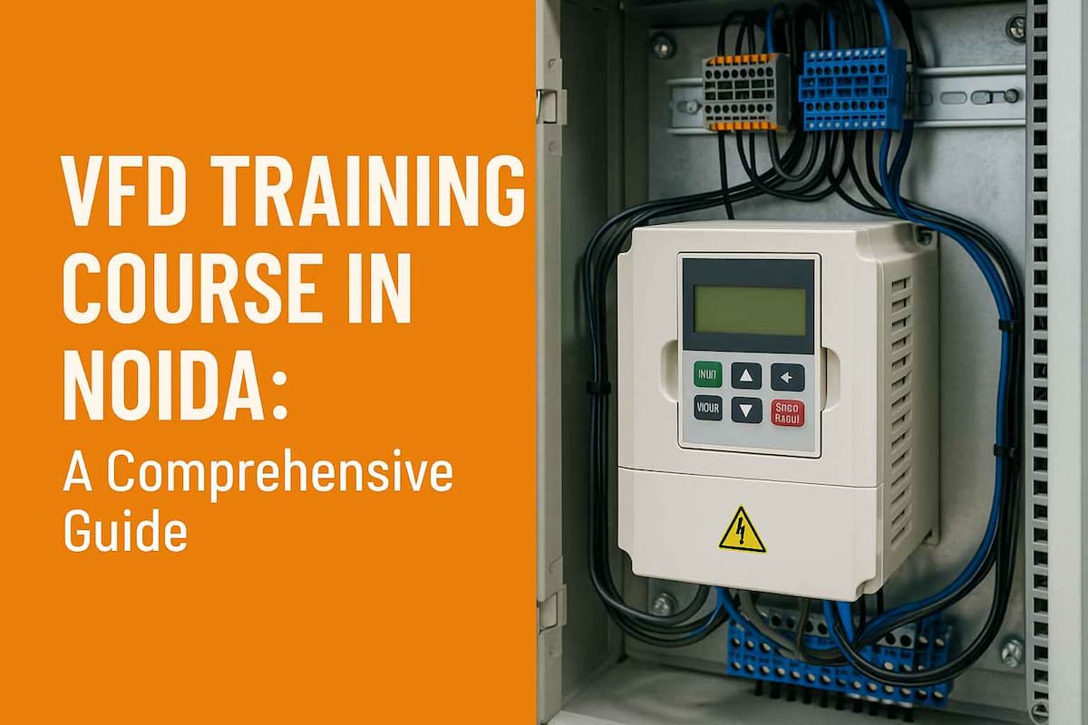 Best Vfd Training Course in Noida with Placement Assistance